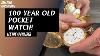 100 Year Old Waltham Pocket Watch Apr57 Lee The Appraiser